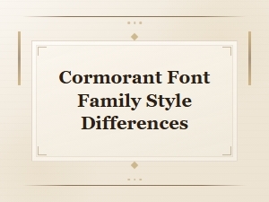 Cormorant Font Family Style Variants and Design Differences Explained