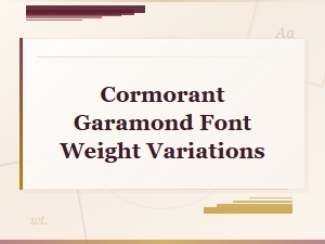 Cormorant Garamond Font Weight Variations: a Complete Style Guide