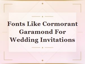 Free Fonts Like Cormorant Garamond for Wedding Invitations